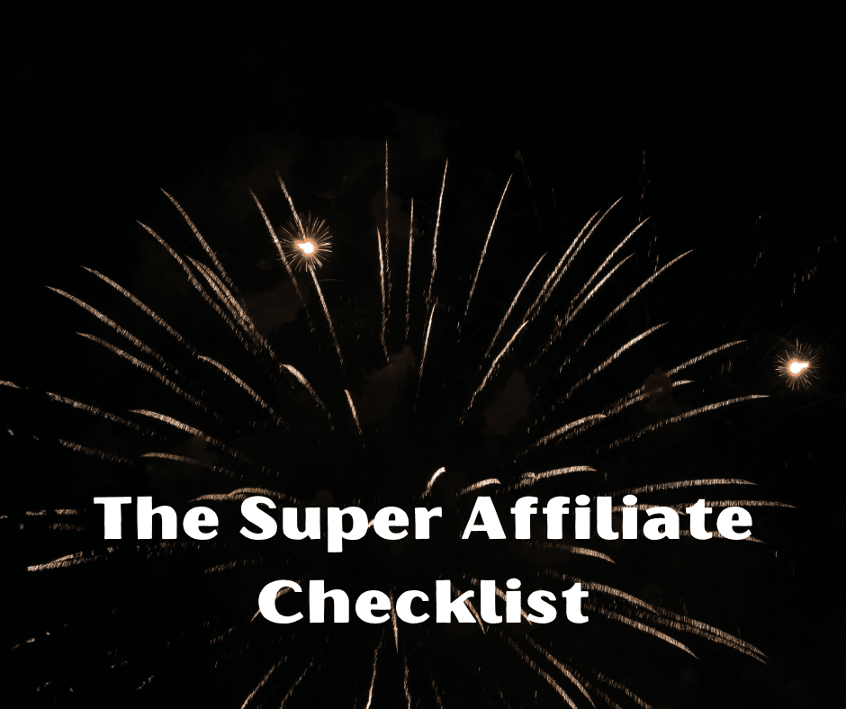 The Super Affiliate Checklist