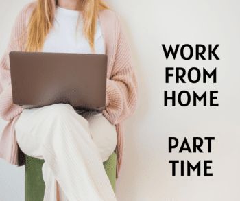 A Work from Home Business Part-Time May be Just the Answer